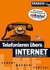 Telefonieren übers Internet